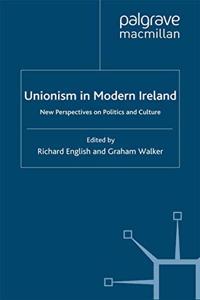 Unionism in Modern Ireland