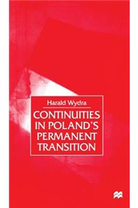 Continuities in Poland's Permanent Transition