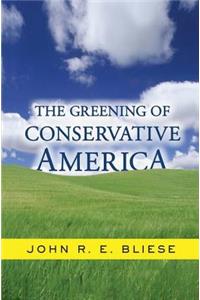 The Greening Of Conservative America