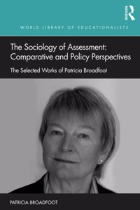 The Sociology of Assessment: Comparative and Policy Perspectives