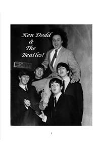 Ken Dodd and the Beatles!