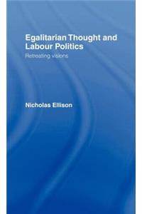 Egalitarian Thought and Labour Politics