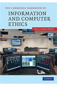 Cambridge Handbook of Information and Computer Ethics