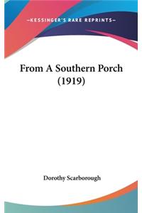 From A Southern Porch (1919)