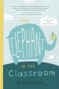 The Elephant in the Classroom