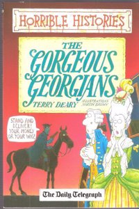 The Gorgeous Georgians (Horrible Histories)