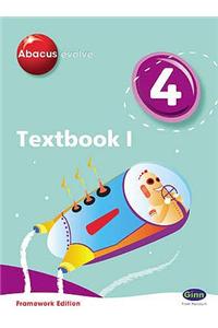Abacus Evolve Year 4/P5: Textbook 1 Framework Edition