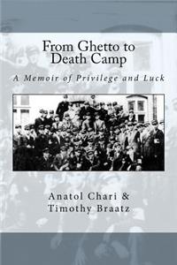 From Ghetto to Death Camp