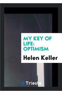 My Key of Life: Optimism: Optimism