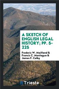A Sketch of English Legal History