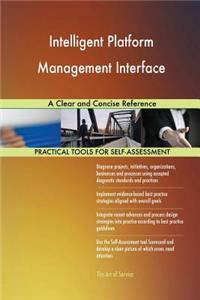 Intelligent Platform Management Interface A Clear and Concise Reference