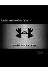 Under Armour Case Analysis