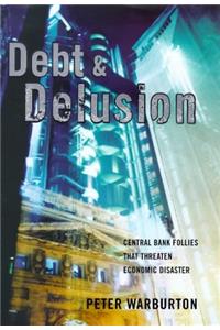 Debt and Delusion
