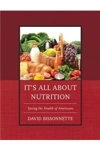 It’s All about Nutrition