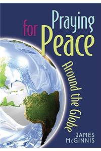Praying for Peace Around the Globe