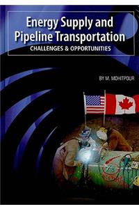 Energy Supply and Pipeline Transportation