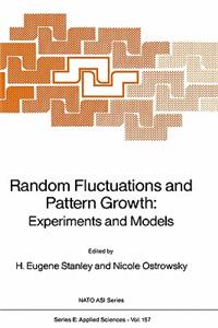 Random Fluctuations and Pattern Growth: Experiments and Models