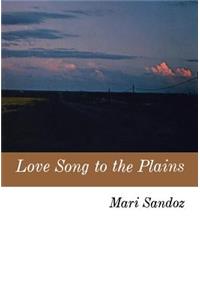 Love Song to the Plains