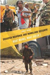 Disaster Response and Homeland Security
