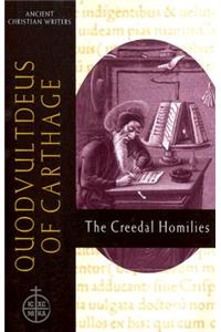 60. Quodvultdeus of Carthage: The Creedal Homilies