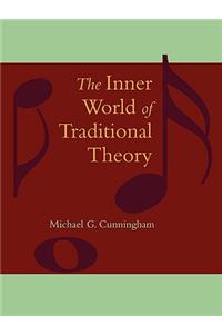 Inner World of Traditional Theory