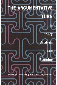 The Argumentative Turn in Policy Analysis and Planning