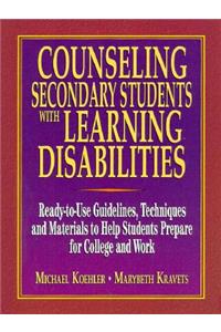 Counseling Secondary Students with Learning Disabilities