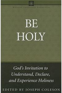 Be Holy