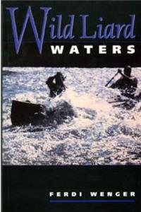 Wild Liard Waters