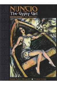 Nuncio & the Gypsy Girl in the Gilded Age