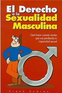 Derecho a la Sexualidad Masculina