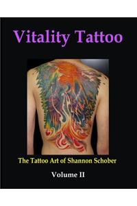 Vitality Tattoo Volume II