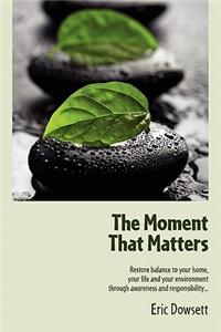 Moment That Matters