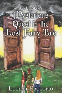 Chelzy Stone's Mysterious Quest in the Lost Fairy Tale