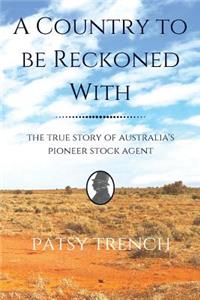 Country To Be Reckoned With
