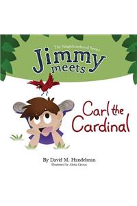 Jimmy Meets Carl the Cardinal