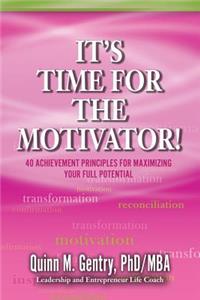 It's Time for the Motivator