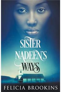 Sister Nadeen's Ways