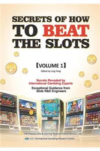 Secrets of How to Beat the Slots