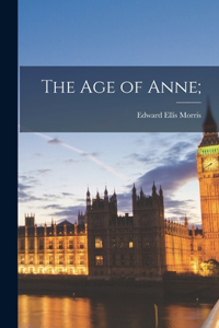 Age of Anne [microform];