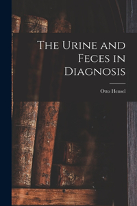 Urine and Feces in Diagnosis