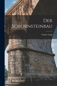 Der Schornsteinbau