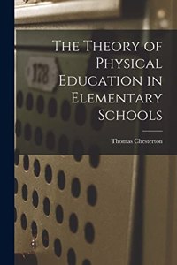 The Theory of Physical Education in Elementary Schools