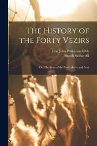 History of the Forty Vezirs