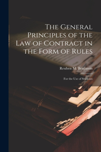 General Principles of the law of Contract in the Form of Rules
