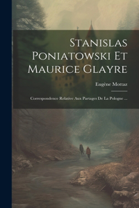 Stanislas Poniatowski Et Maurice Glayre