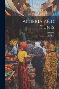 Algeria and Tunis
