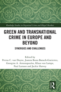 Green and Transnational Crime in Europe and Beyond