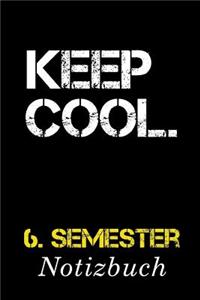 Keep Cool 6. Semester Notizbuch