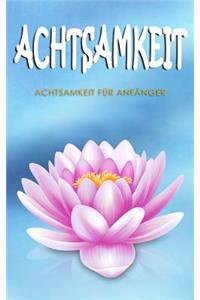 Achtsamkeit